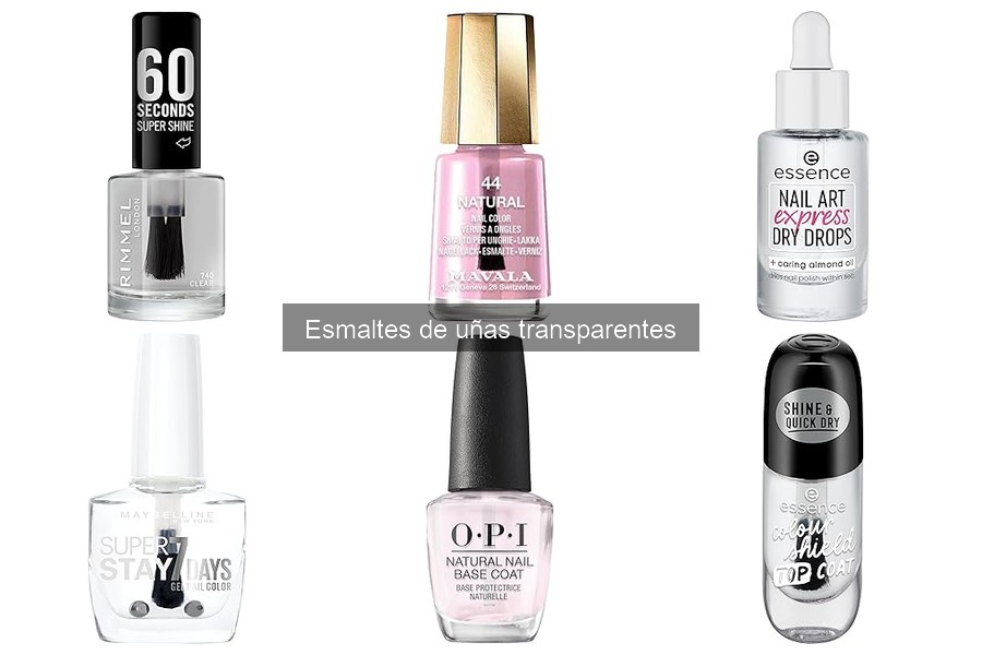 Comparativa de Esmaltes de Uñas Transparentes Populares