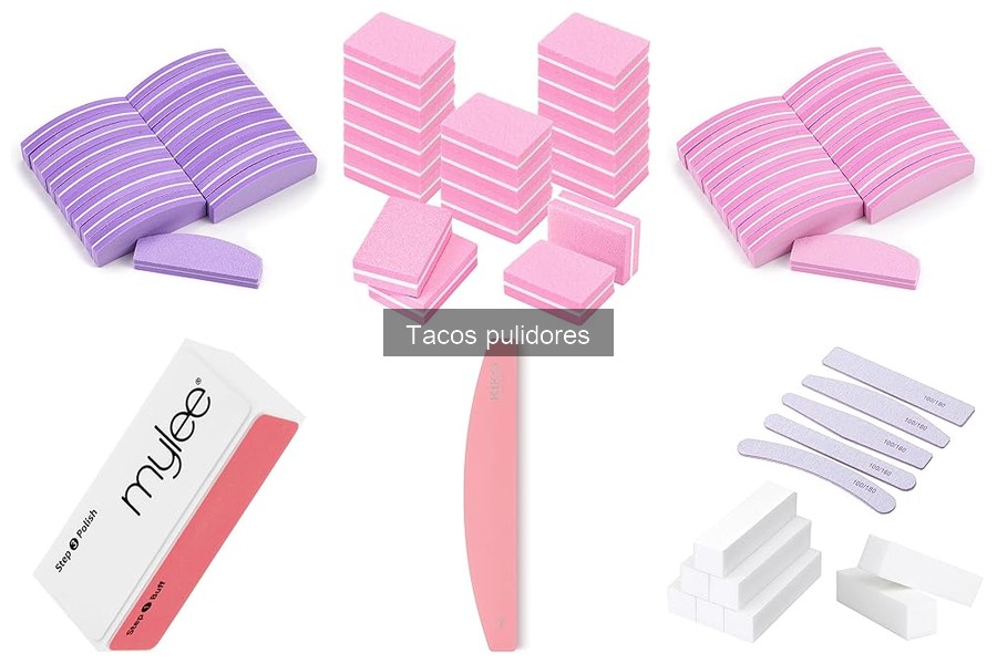 Comparativa de Tacos Pulidores para Uñas Naturales y Acrílicas