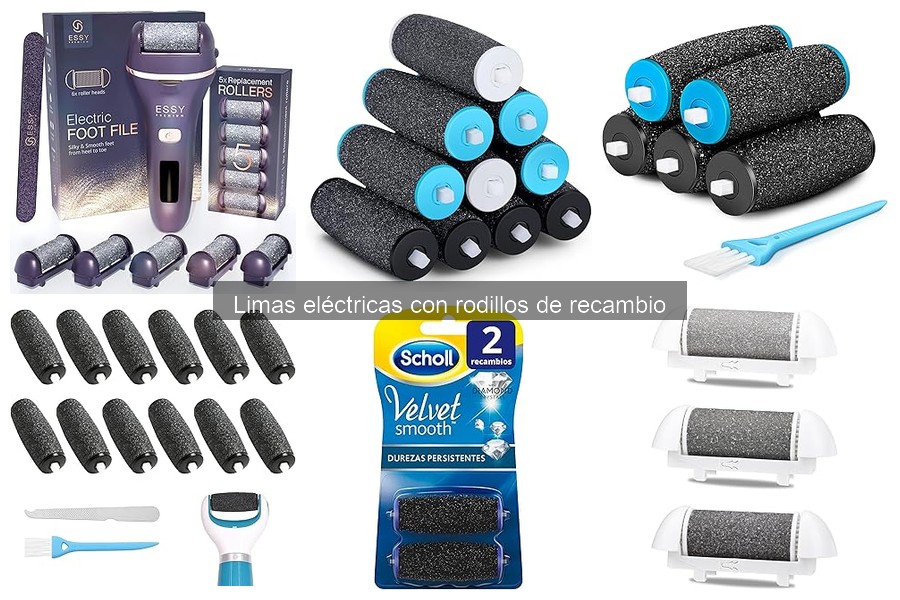 Opiniones sobre limas eléctricas con rodillos de recambio
