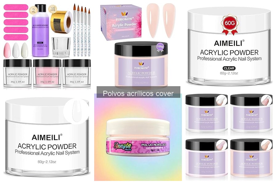 Polvos Acrílicos Cover: ¿Qué son y cómo usarlos?