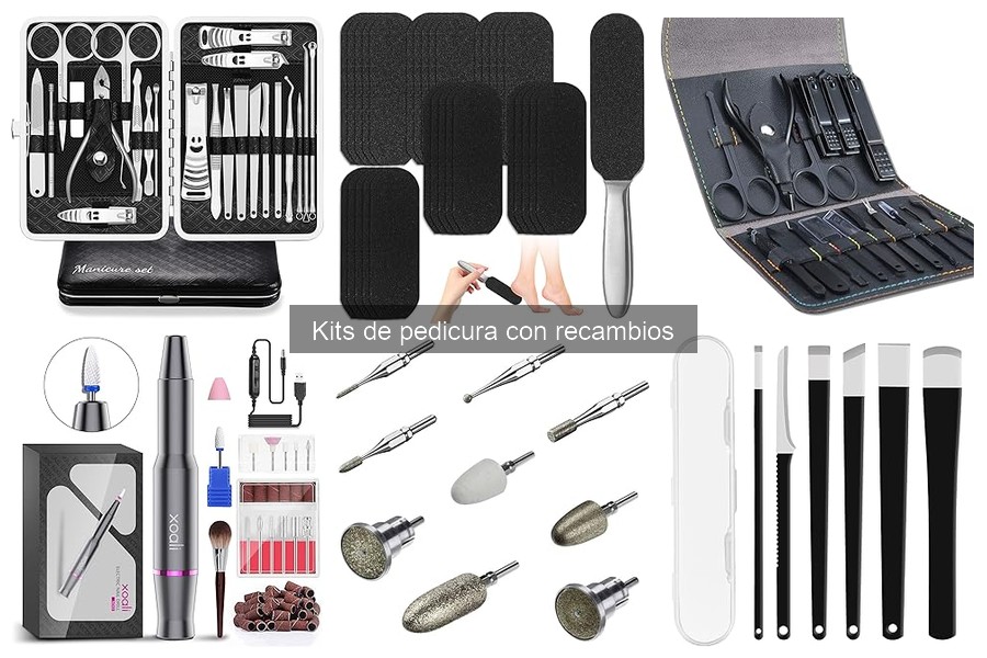 ¿Qué es un kit de pedicura con recambios? Descúbrelo aquí