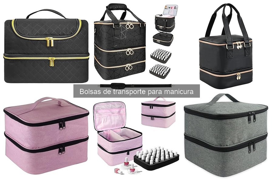 Tipos de bolsas de transporte para manicura: guía completa