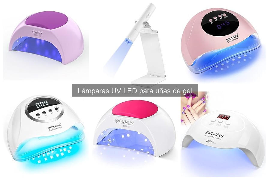 Tipos de lámparas UV LED para uñas de gel: guía completa