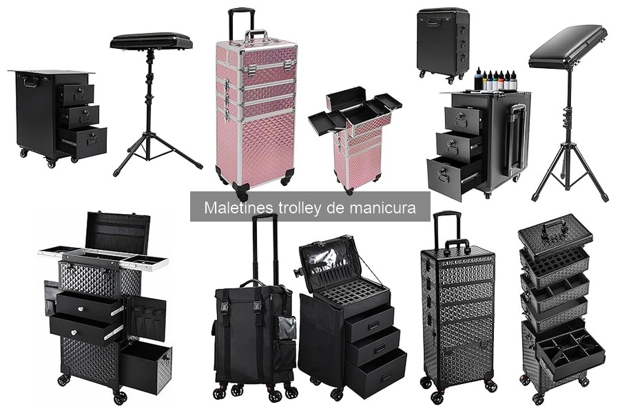 Tipos de maletines trolley de manicura: guía completa