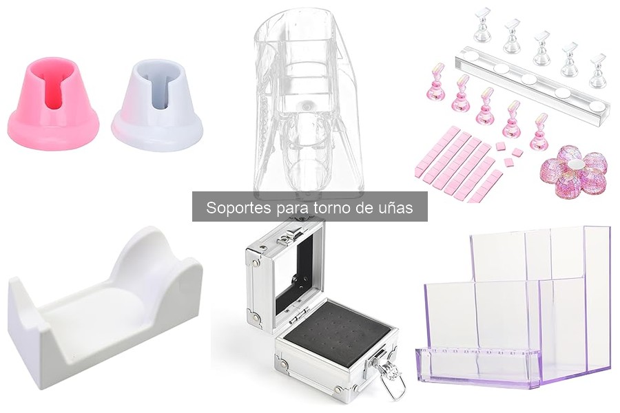 ** Tipos de soportes para torno de uñas: guía completa